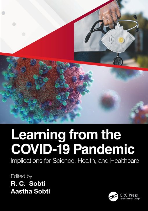 Learning from the COVID-19 Pandemic: Implications for Science, Health, and Healthcare (PDF Book)