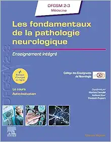 Les fondamentaux de la pathologie neurologique: Enseignement intégré (PDF Book)