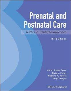 Prenatal and Postnatal Care: A Person-Centered Approach, 3rd Edition (PDF Book)