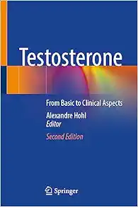 Testosterone: From Basic to Clinical Aspects, 2nd Edition (PDF Book)