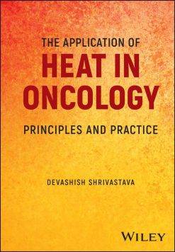 The Application of Heat in Oncology (ePub Book)