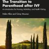 The Transition to Parenthood after IVF (PDF Book)