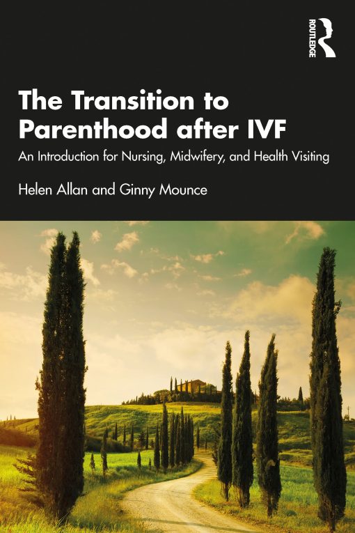 The Transition to Parenthood after IVF (PDF Book)
