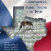 Mosquitoes, Communities, and Public Health in Texas (EPUB)