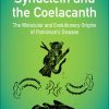 Synuclein and the Coelacanth: The Molecular and Evolutionary Origins of Parkinson’s Disease (PDF)
