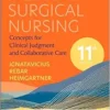 Medical-Surgical Nursing: Concepts For Clinical Judgment And Collaborative Care, 11th Edition (PDF)