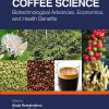 Coffee Science: Biotechnological Advances, Economics, And Health Benefits (PDF)