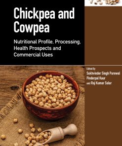 Chickpea And Cowpea: Nutritional Profile, Processing, Health Prospects And Commercial Uses (PDF)
