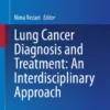 Lung Cancer Diagnosis and Treatment: An Interdisciplinary Approach