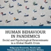 Human Behaviour in Pandemics: Social and Psychological Determinants in a Global Health Crisis (EPUB)