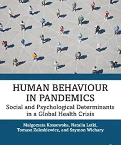 Human Behaviour in Pandemics: Social and Psychological Determinants in a Global Health Crisis (EPUB)