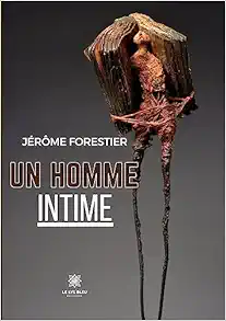 Un homme intime (French Edition) (EPUB)