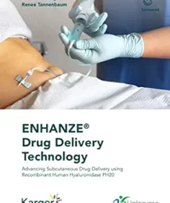 ENHANZE® Drug Delivery Technology: Advancing Subcutaneous Drug Delivery using Recombinant Human Hyaluronidase PH20 (PDF )