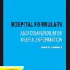 Hospital Formulary: And Compendium of Useful Information (PDF)