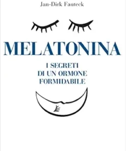 Melatonina: I segreti di un ormone formidabile (Italian Edition) (EPUB)