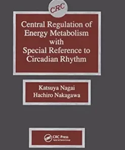 Central Regulation of Energy Metabolism With Special Reference To Circadian Rhythm (PDF)