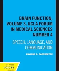 Brain Function, Volume 3, UCLA Forum in Medical Sciences Number 4: Speech, Language, and Communication (EPUB)