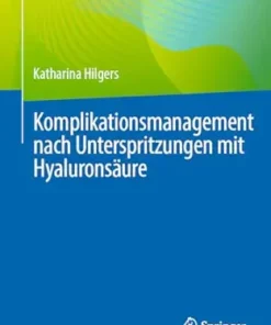 Komplikationsmanagement nach Unterspritzungen mit Hyaluronsäure (German Edition) (PDF )