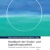 Handbuch der Kinder- und Jugendhospizarbeit: Grundlagen und Praxis, ambulant – stationär-Bildung (German Edition) (EPUB)