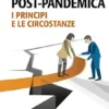 Etica post-pandemica: I principi e le circostanze (Italian Edition) (EPUB)