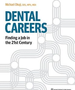 Dental Careers: Finding a Job in the 21st Century (PDF )