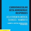 Cardiovascular Beta Adrenergic Responses: UCLA Forum in Medical Sciences – Number 13 (EPUB)