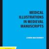 Medical Illustrations in Medieval Manuscripts (PDF)
