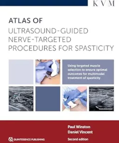 Atlas of Ultrasound-Guided Nerve-Targeted Procedures for Spasticity, 2nd edition (EPUB)