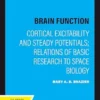 Brain Function: Cortical Excitability and Steady Potentials; Relations of Basic Research to Space Biology (EPUB)