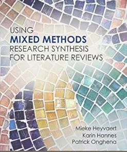 Using Mixed Methods Research Synthesis for Literature Reviews: The Mixed Methods Research Synthesis Approach (Mixed Methods Research Series Book 4) (EPUB)