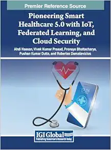 Pioneering Smart Healthcare 5.0 With Iot, Federated Learning, and Cloud Security (PDF)