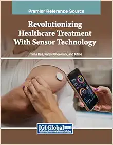 Revolutionizing Healthcare Treatment With Sensor Technology (EPUB)