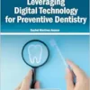 Leveraging Digital Technology for Preventive Dentistry (PDF)