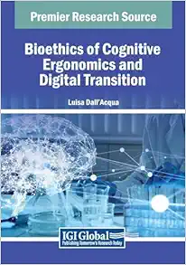 Bioethics of Cognitive Ergonomics and Digital Transition (EPUB)