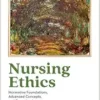 Nursing Ethics: Normative Foundations, Advanced Concepts, and Emerging Issues (EPUB)