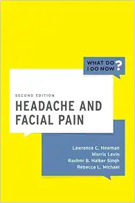 Headache and Facial Pain (What Do I Do Now), 2nd Edition (EPUB)