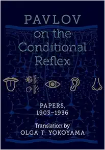 Pavlov on the Conditional Reflex: Papers, 1903-1936 (EPUB)