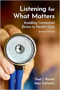 Listening for What Matters: Avoiding Contextual Errors in Health Care, 2nd Edition (EPUB)