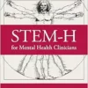 STEM-H for Mental Health Clinicians (PDF )