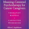 Meaning-Centered Psychotherapy for Cancer Caregivers: Therapist Manual and Caregiver Workbook (EPUB)