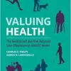 Valuing Health: The Generalized and Risk-Adjusted Cost-Effectiveness (GRACE) Model (EPUB)