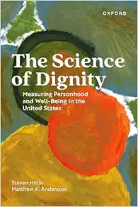 The Science of Dignity: Measuring Personhood and Well-Being in the United States (PDF )