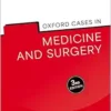 Oxford Cases in Medicine and Surgery, 3rd edition (PDF )