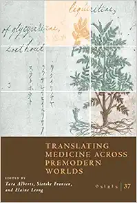 Osiris, Volume 37: Translating Medicine across Premodern Worlds (Volume 37) (EPUB)