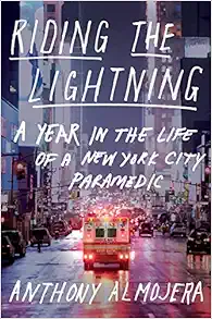 Riding The Lightning: A Year in the Life of a New York City Paramedic (EPUB)