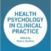 Health Psychology in Clinical Practice (PDF)