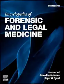 Encyclopedia of Forensic and Legal Medicine, 3rd Edition (True PDF )