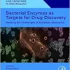 Bacterial Enzymes as Targets for Drug Discovery: Meeting the Challenges of Antibiotic Resistance (Foundations and Frontiers in Enzymology) (PDF )