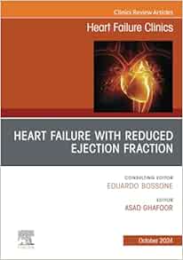 Heart Failure with reduced Ejection Fraction, An issue of Heart Failure Clinics (The Clinics: Internal Medicine, Volume 20-4) (True PDF )