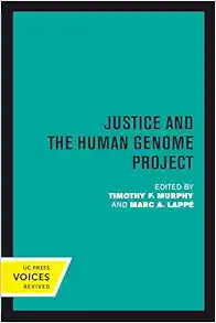 Justice and the Human Genome Project (PDF)
